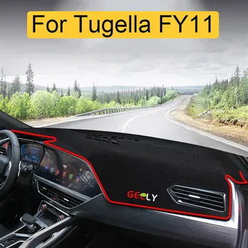 Для Geely Tugella FY11 светонепроницаемая накладка на центральную консоль приборная панель теплоизоляционная солнцезащитная накладка 19-2021 версия модели автозапчасти