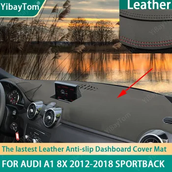 Высококачественный противоскользящий Коврик для приборной панели из Искусственной кожи, защита от Ультрафиолета, Защитный Ковер Для Audi A1 8X Sportback 2012-2018, аксессуары